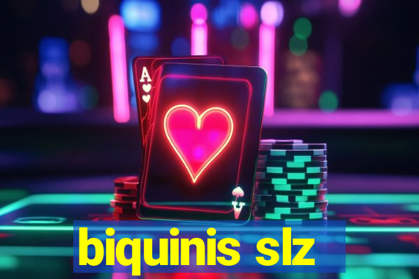 biquinis slz
